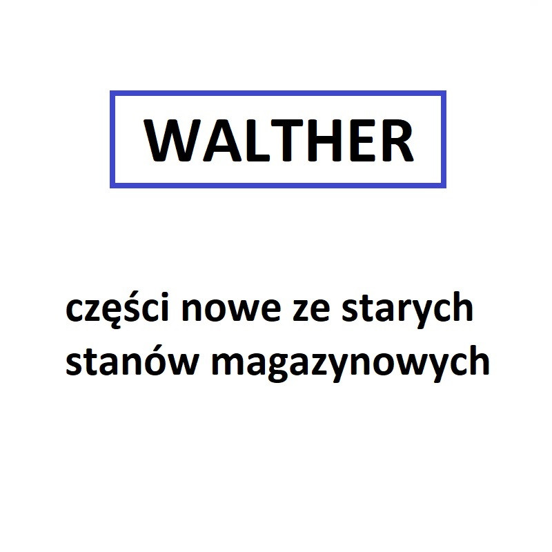 x WALTHER części ze starych zapasów      magazynowych